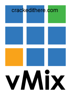 VMix Pro 26.0.0.40 Crack + Registration Key [Full Version Latest]