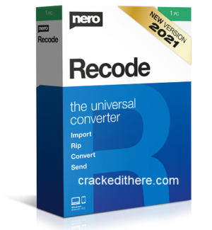 Nero Recode 2024 Crack With Activation Key New Free Download (2024)