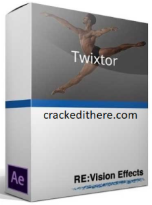 Twixtor Pro Crack Crackedithere
